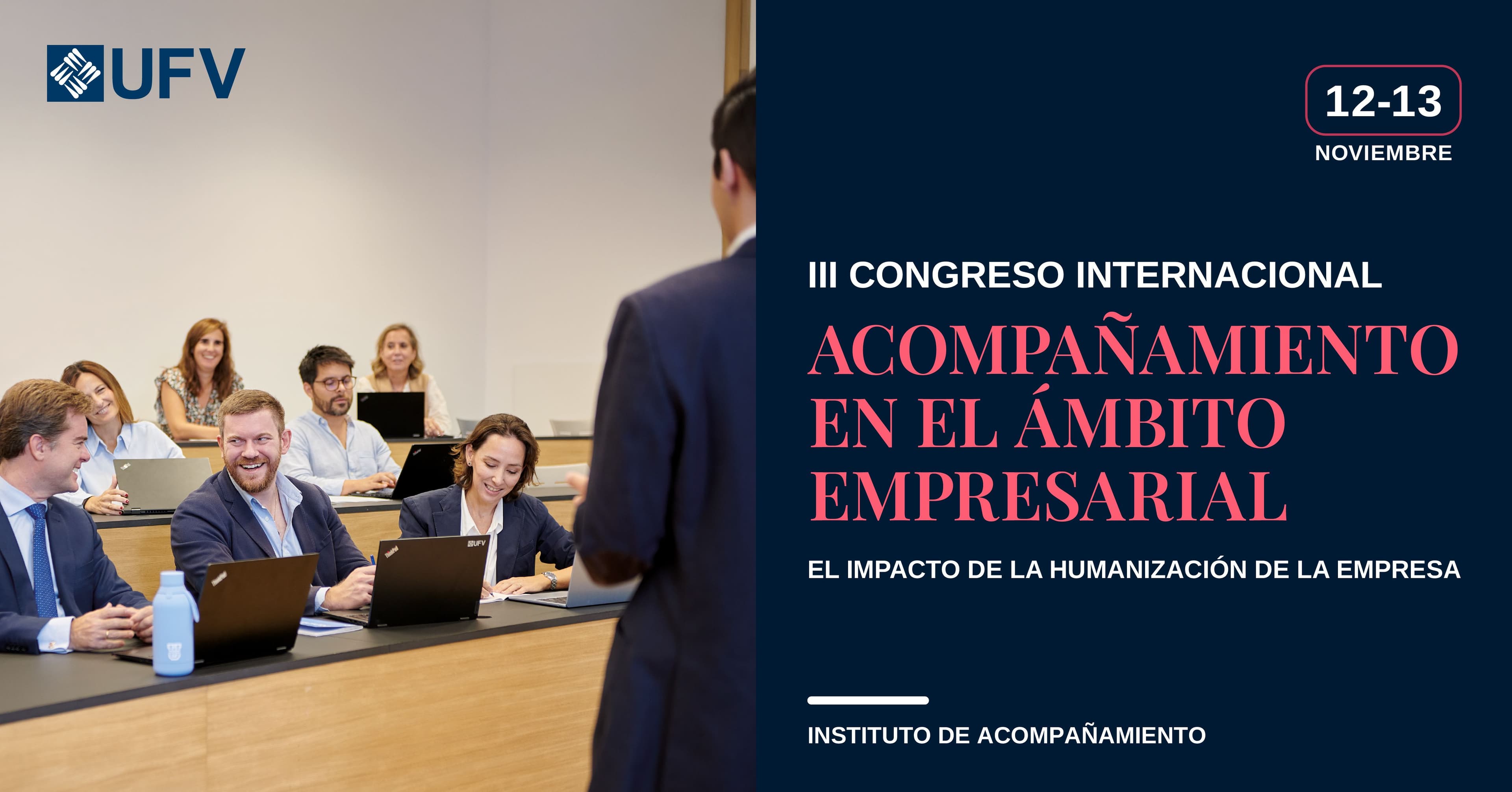 Congreso: “Acompañamiento en el ámbito empresarial: el impacto en la humanización de la empresa” congreso-acompanamiento-ambito-empresarial Congreso: “Acompañamiento en el ámbito empresarial: el impacto en la humanización de la empresa” Estudiar en Universidad Privada Madrid