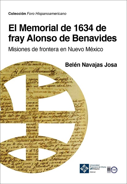 1634 Rescatado un documento de 1634 inédito en castellano sobre las fronteras de Nuevo México Estudiar en Universidad Privada Madrid