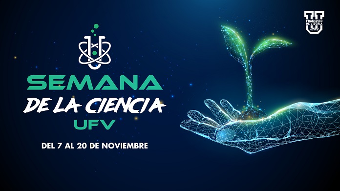 1920 1080 portada semana de la ciencia UFV 22 La UFV vive la Semana de la Ciencia de Madrid con 7 actividades de divulgación científica gratuitas y abiertas al público| Noticias de Actualidad UFV Estudiar en Universidad Privada Madrid