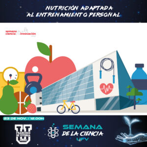 221028 nutricion adaptada al entrenamiento deportivo 300x300 La UFV vive la Semana de la Ciencia de Madrid con 7 actividades de divulgación científica gratuitas y abiertas al público| Noticias de Actualidad UFV Estudiar en Universidad Privada Madrid