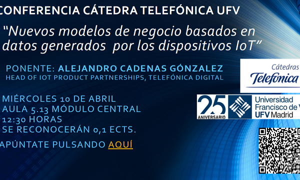 49058b76 098b 4fa8 9d20 4debc98b7c5b Conferencia sobre nuevos modelos de negocio de la Cátedra Telefónica UFV Estudiar en Universidad Privada Madrid