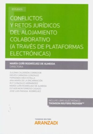 9788413095950 e1574161068575 María Goñi, Zulema Calderón, José Luis Parada y Nieves Carmona publican el libro Conflictos y retos jurídicos del alojamiento colaborativo (a través de plataformas electrónicas) Estudiar en Universidad Privada Madrid