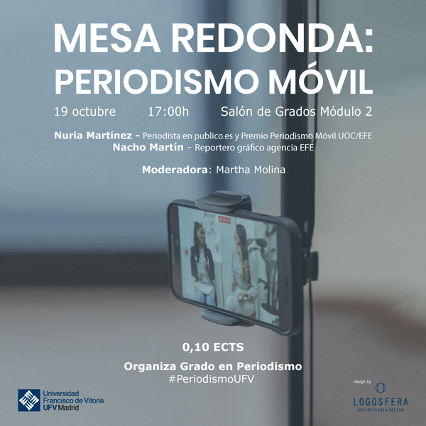 AAFF Periodismo movil 1080x1080 1 La UFV organiza una mesa redonda sobre el Periodismo móvil Estudiar en Universidad Privada Madrid