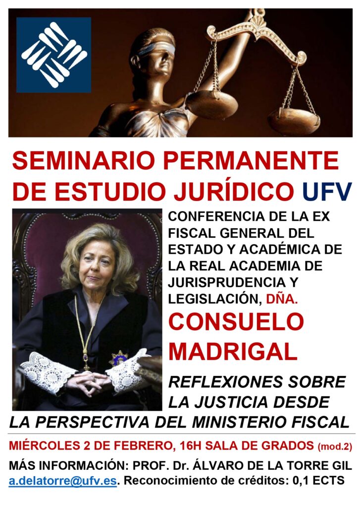 CARTEL SEMINARIO FISCAL CONSUELO MADRIGAL SPEJ 2 FEB page 0001 725x1024 Consuelo Madrigal, ex fiscal general del Estado, imparte una conferencia en la UFV| Noticias de Actualidad UFV Estudiar en Universidad Privada Madrid