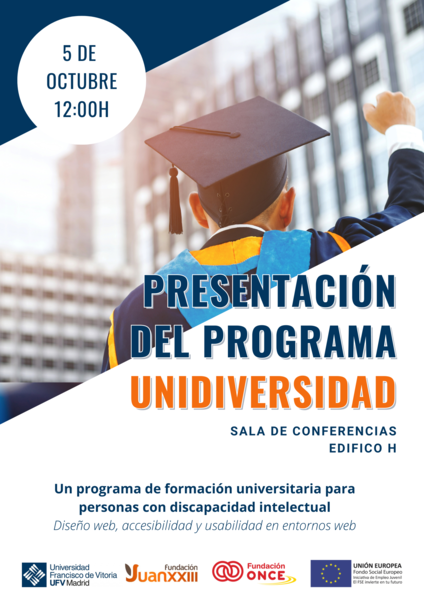 CARTEL UNIDIVERSIDAD 17 jóvenes con discapacidad intelectual se formarán en la UFV gracias la iniciativa UniDiversidad con la Fundación ONCE | Noticias de Actualidad UFV Estudiar en Universidad Privada Madrid