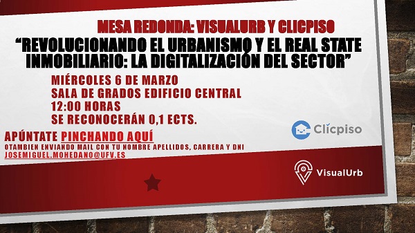 Cartel Revolucionando el urbanismo y el mundo inmobiliario Mesa redonda sobre Innovación y Startups: “Revolucionando el Urbanismo y el Real Estate Inmobiliario” Estudiar en Universidad Privada Madrid