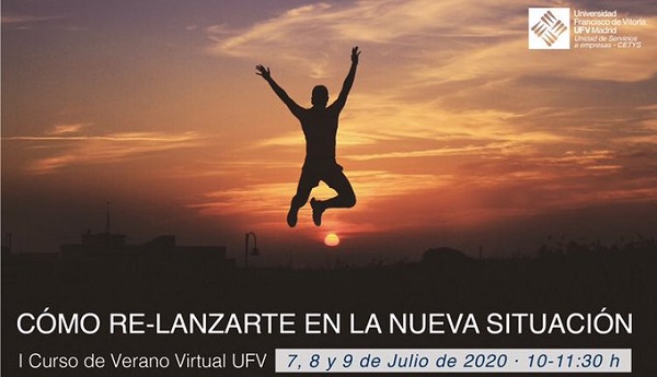 CartelRRSS I Curso de Verano Virtual: Cómo relanzarte en la nueva situación Estudiar en Universidad Privada Madrid