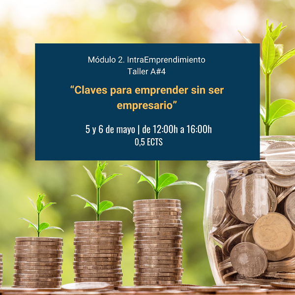 Centro Emprendimiento 1 Taller A#4  Claves para emprender sin ser empresario Estudiar en Universidad Privada Madrid