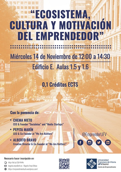 Ecososistema Cultura y Motivacion del Emprendedor Nuevo taller en la UFV sobre “Ecosistema, cultura y motivación del emprendedor” Estudiar en Universidad Privada Madrid