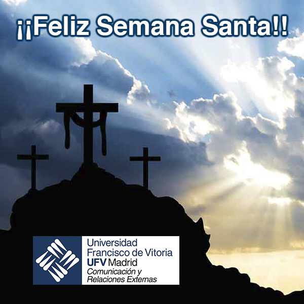 Feliz Semana Santa Desde el Departamento de  Comunicación y Relaciones Externas os desemaos una Feliz Semana Santa Estudiar en Universidad Privada Madrid