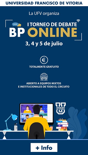 I Torneo BP web Más de 80 equipos internacionales inscritos en el I Torneo de Debate BP online UFV este fin de semana Estudiar en Universidad Privada Madrid