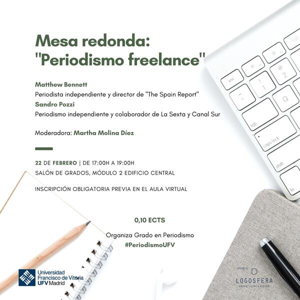 Mesa Redonda Periodismo Freelance El Grado en Periodismo organiza una mesa redonda sobre “Periodismo freelance” junto a Sandro Pozzi y Matthew Bennett| Noticias de Actualidad UFV Estudiar en Universidad Privada Madrid