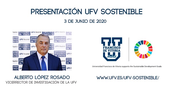 Presentacion UFV Sostenible Presentación on line del programa UFV Sostenible el 3 de junio Estudiar en Universidad Privada Madrid