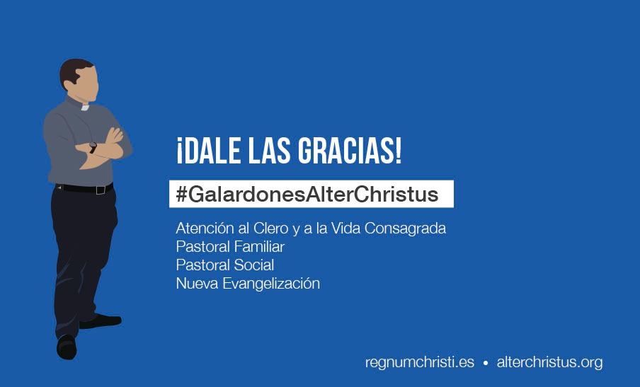 VIII Galardones Alter Christus RegnumChristi 3 Los VIII Galardones Alter Christus conceden un reconocimiento especial a los sacerdotes dedicados a los enfermos de COVID Estudiar en Universidad Privada Madrid