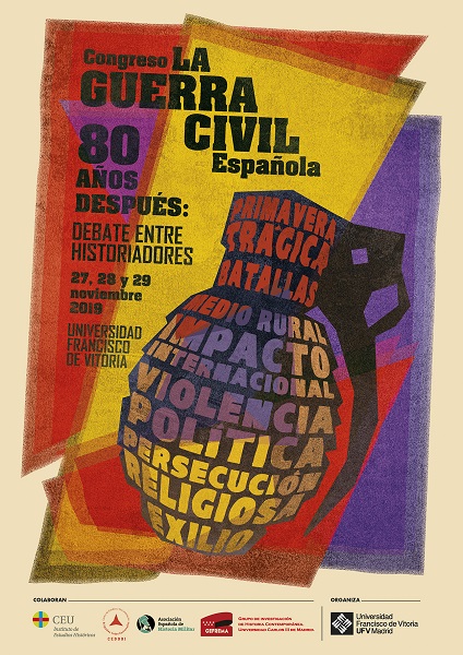 congreso guerra civil La Universidad Francisco de Vitoria (Madrid) organiza el Congreso Internacional “La Guerra Civil Española 80 años después: debate entre historiadores” Estudiar en Universidad Privada Madrid