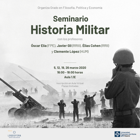 historia militar ufv Seminario de Historia Militar en la UFV Estudiar en Universidad Privada Madrid