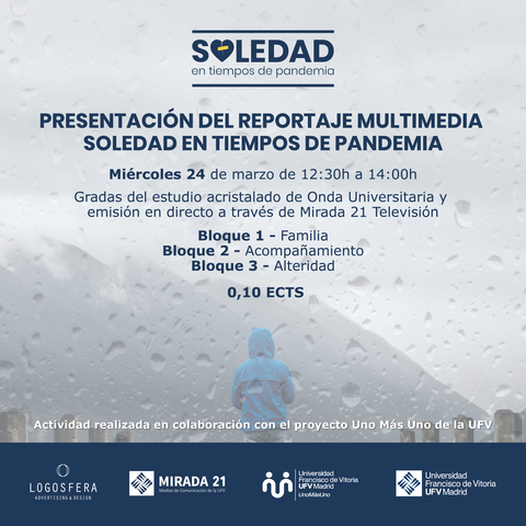 jornada soledad El grupo Mirada 21 presenta el reportaje Soledad en tiempos de pandemia Estudiar en Universidad Privada Madrid