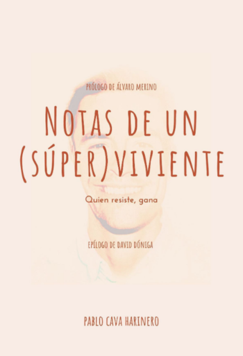 libro pablo cava Pablo Cava publica su primer libro Notas de un (súper)viviente: Quien resiste, gana | Noticias de Actualidad UFV Estudiar en Universidad Privada Madrid