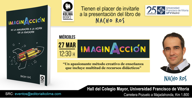 nacho ros libro El profesor Nacho Ros presentará su libro Imaginación, un método para desarrollar la creatividad en el alumno Estudiar en Universidad Privada Madrid