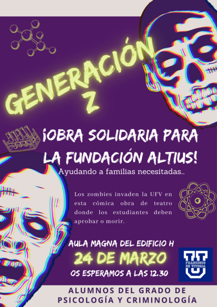 obra gen z Alumnos de Psicología y Criminología organizan la obra de teatro ‘Generación Z’, a beneficio de la Fundación Altius | Noticias de Actualidad UFV Estudiar en Universidad Privada Madrid