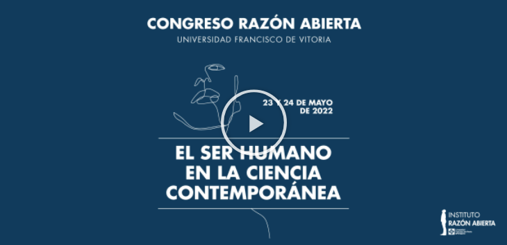 razon El próximo Congreso Razón Abierta que se celebrará los días 23 y 24 de mayo tratará sobre “El ser humano en la ciencia contemporánea” y contará con los ganadores de la IV y V Edición de los Premios Razón Abierta | Noticias de Actualidad UFV Estudiar en Universidad Privada Madrid