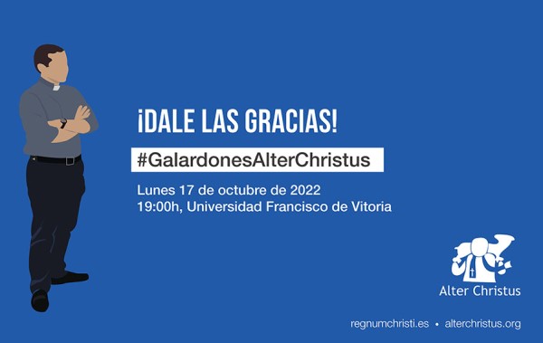 regnum Cristi premios 1 La UFV acoge la IX edición de los Galardones Alter Christus el próximo 17 de octubre | Noticias de Actualidad UFV Estudiar en Universidad Privada Madrid