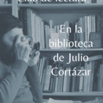 La Biblioteca de Julio Cortazar 1 150x150 University Extension Cultural Activities Estudiar en Universidad Privada Madrid