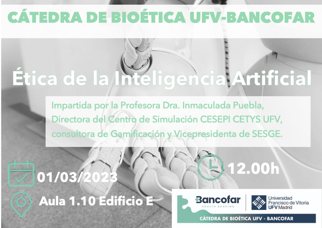 Cartel IA 2.4 1 1024x727 Eventos UFV | Cátedra de bioética UFV   Bancofar Estudiar en Universidad Privada Madrid