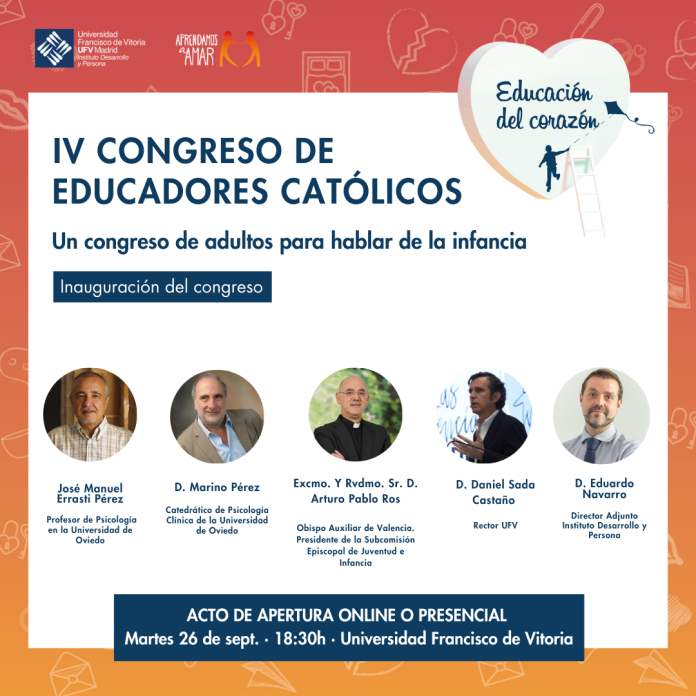 VI congreso educadores catolicos La Universidad Francisco de Vitoria lanza la IV Edición del Congreso de Educadores Católicos, gratuito y online para hablar sobre los asuntos clave de la infancia hoy | Noticias de Actualidad UFV Estudiar en Universidad Privada Madrid