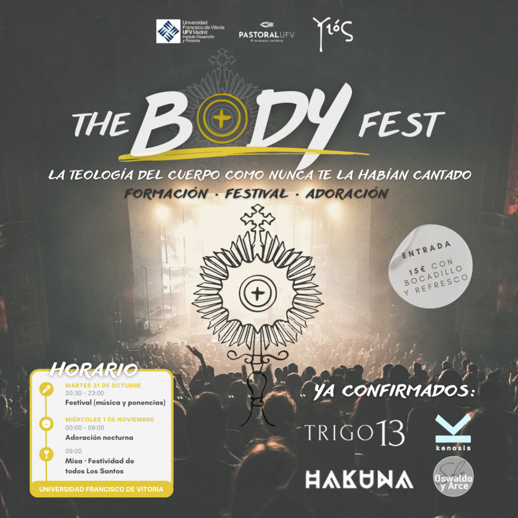 Cartel The Body Fest 1024x1024 The Body Fest: El Primer Festival de Teología del Cuerpo en la Universidad Francisco de Vitoria | Noticias de Actualidad UFV Estudiar en Universidad Privada Madrid