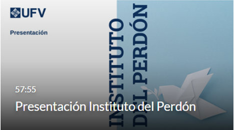 1. Presentacion Instituto del Perdon RESOURCES Estudiar en Universidad Privada Madrid