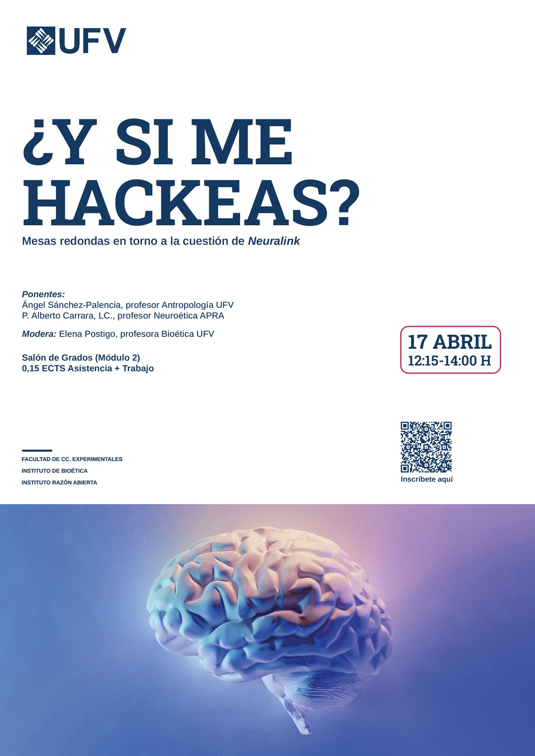 seminario neuralink 17 04 Institute of Bioethics Estudiar en Universidad Privada Madrid